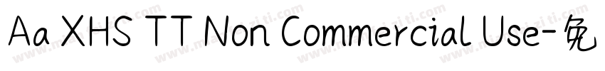 Aa XHS TT Non Commercial Use字体转换